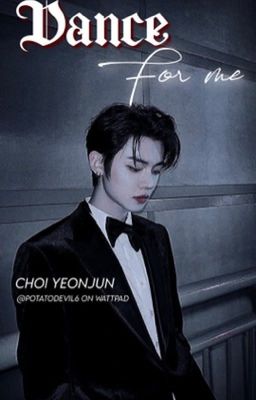 Dance for me • Yeonjun