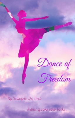 Dance of Freedom