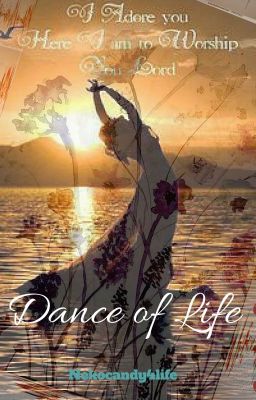 Dance of Life