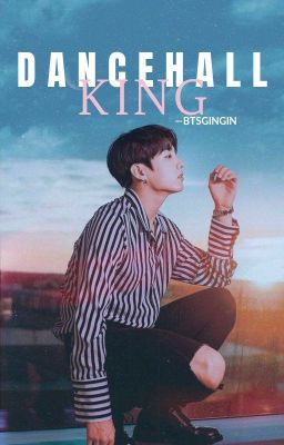 Dancehall King I TaeKook