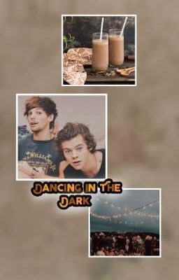 Dancing In The Dark {Larry Stylinson;OS}