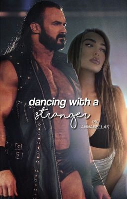 Dancing with a Stranger(Drew McIntyrexOC)