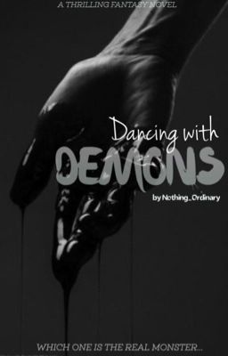 Dancing with Demons