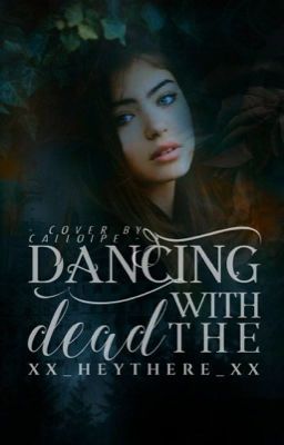 Dancing with the Dead (On Break)