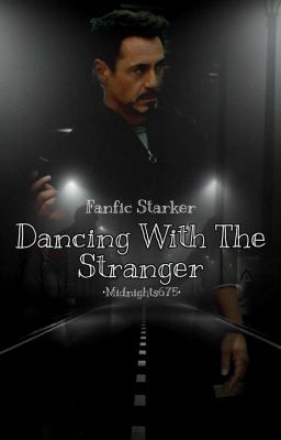 Dancing With The Stranger. | Starker