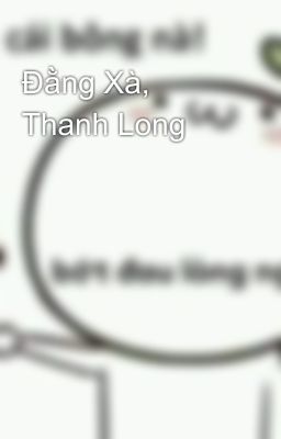 Đằng Xà, Thanh Long