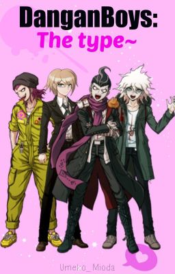 DanganBoys: The type~