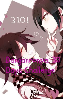 Danganronpa: 30 Days Challenge