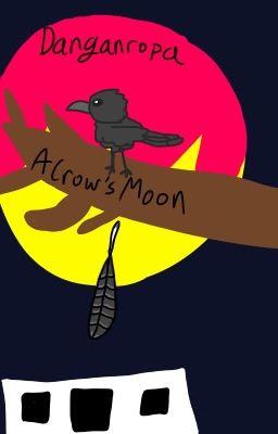 Danganronpa: A Crow's Moon