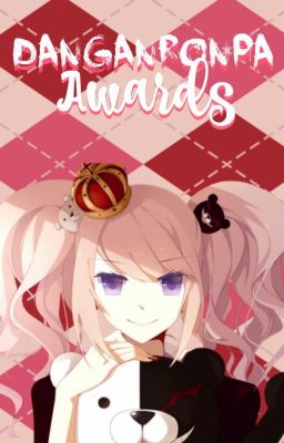 DANGANRONPA Awards: Info.