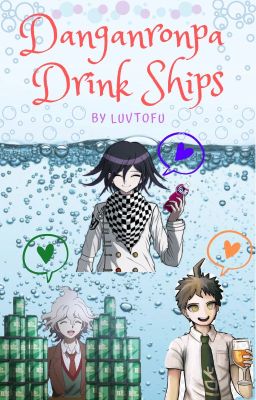 Danganronpa Drink Ships