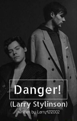 Danger (Larry Stylinson) [B3] 