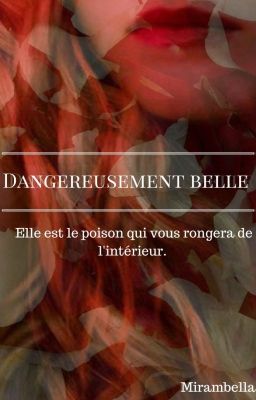 Dangereusement belle