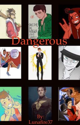 Dangerous (Book 1) (Remaking)