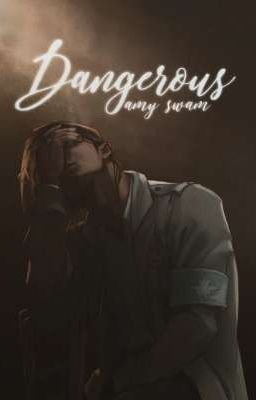 Dangerous [Eren Jeager] ONE-SHOT