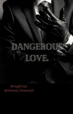 Dangerous Love