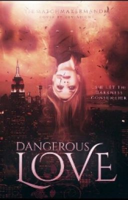 Dangerous Love