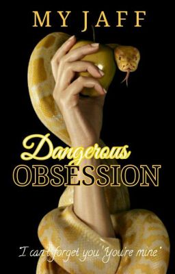 Dangerous Obsession 