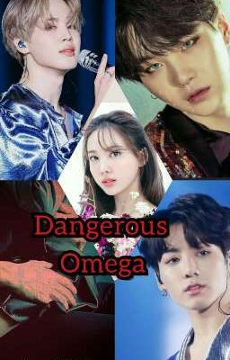 Dangerous Omega || Yoonmin || KOOKMIN