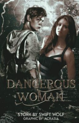 DANGEROUS WOMAN ( newt )