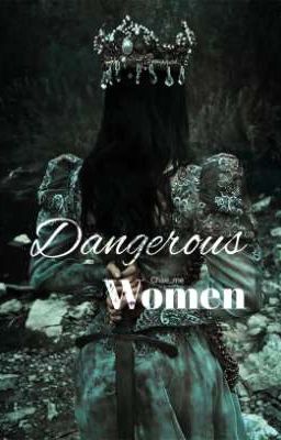 Dangerous Women