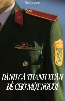 DÀNH CẢ THANH XUÂN ĐỂ CHỜ MỘT NGƯỜI