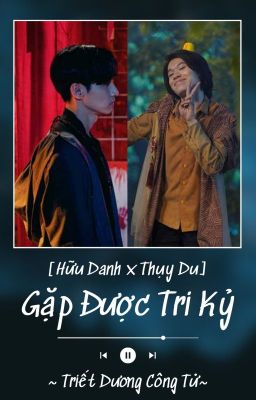 [Danh Du] Gặp Được Tri Kỷ [Kẻ Độc Hành - Ai Chết Giơ Tay - Pháp Sư Mù]