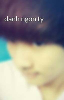 danh ngon ty