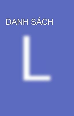 DANH SÁCH