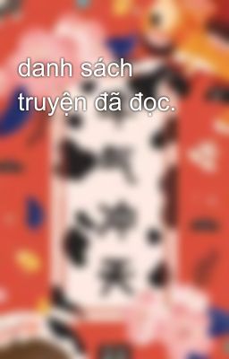 danh sách truyện đã đọc.