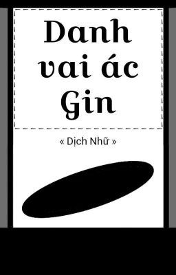 Danh vai ác Gin