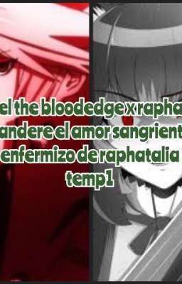 Daniel The Bloodedge x Raphtalia Yandere Temporada 1