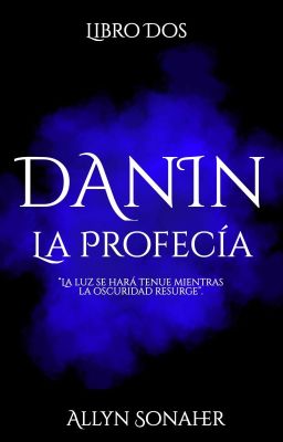 DANIN [La Profecía] #2