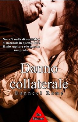 Danno collaterale (Hot edizioni)