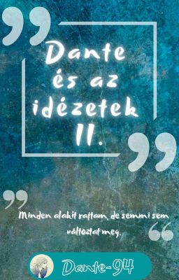 Dante és az idézetek II. ✔