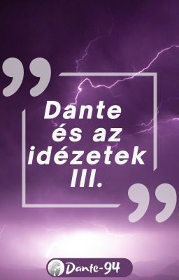 Dante és az idézetek III. ✔