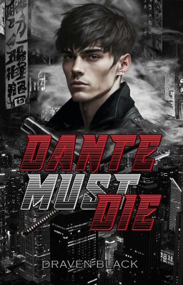 Dante Must Die