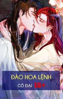 ĐÀO HOA LỆNH [cổ đại -H]