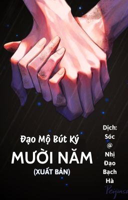[Đạo Mộ Bút Ký] Mười năm (xuất bản)