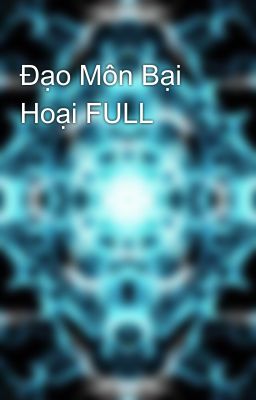 Đạo Môn Bại Hoại FULL