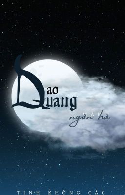 DAO QUANG MÃN NGÂN HÀ