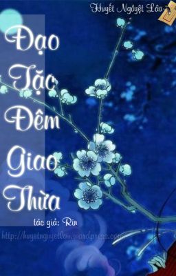 Đạo tặc đêm giao thừa[Full]