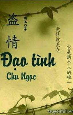 Đạo Tình- Chu Ngọc