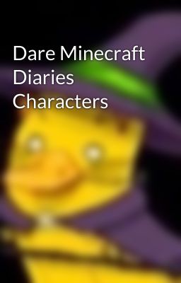 Dare Minecraft Diaries Characters