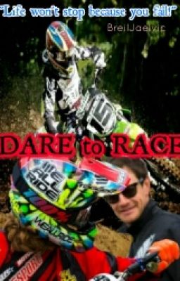 DARE TO RACE  (BOOK 2 RS)