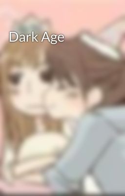 Dark Age