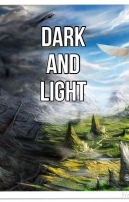 Dark and light