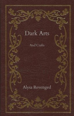 Dark Arts (and Crafts)