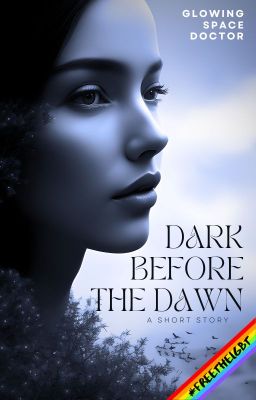 Dark Before the Dawn