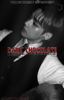 DARK CHOCOLATE | VKOOK